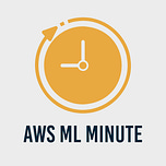 AWS ML Minute
