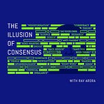 The Illusion of Consensus