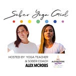 Sober Yoga Girl (Alexandra McRobert)