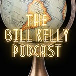 Bill Kelly’s Substack