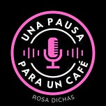 La Newsletter de Rosa Dichas