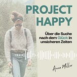 Project Happy – Der Podcast & Newsletter