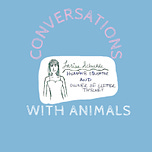 Conversations With Animals