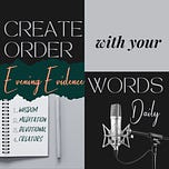 Create Order with Your Words