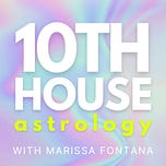 10TH HOUSE ASTROLOGY