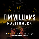Tim Williams Masterwork