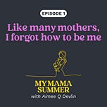 My Mama Summer