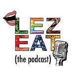 Lez Eat! Queer Midwesterners & Food