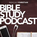 Radically Christian