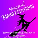 Magical Manifestations Podcast