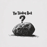 The Thinking Rock