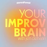 Your Improv Brain
