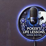 Poker's Life Lessons