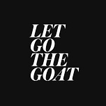 LET GO THE GOAT
