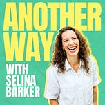 Another Way with Selina Barker