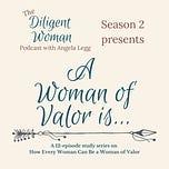 The Diligent Woman