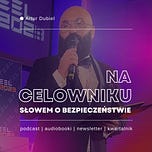 Na celowniku - słowem o bezpieczeństwie