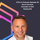 GTM AI Podcast & Newsletter
