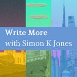 Write More with Simon K Jones
