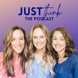 Just Think: The Podcast