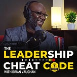 The Leadership Cheat Code