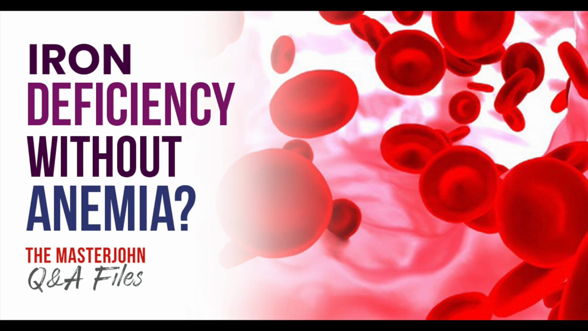 252 Iron deficiency without anemia?