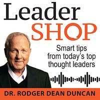 LeaderSHOP with Rodger Dean Duncan