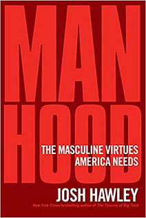 Manhood by Josh Hawley