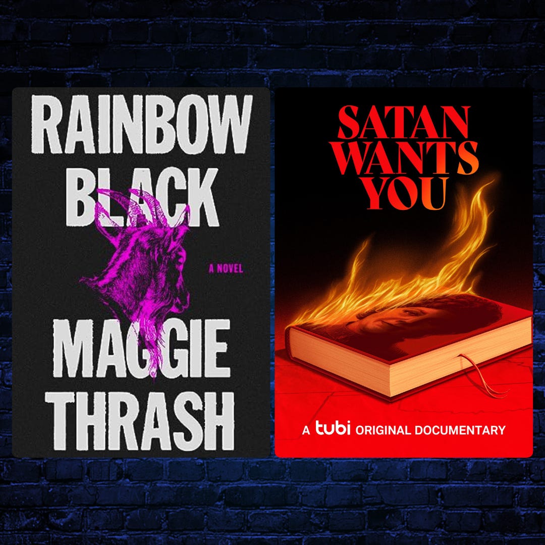 Covers for Rainbow Black by Maggie Thrash and the documentary Satan Wants You