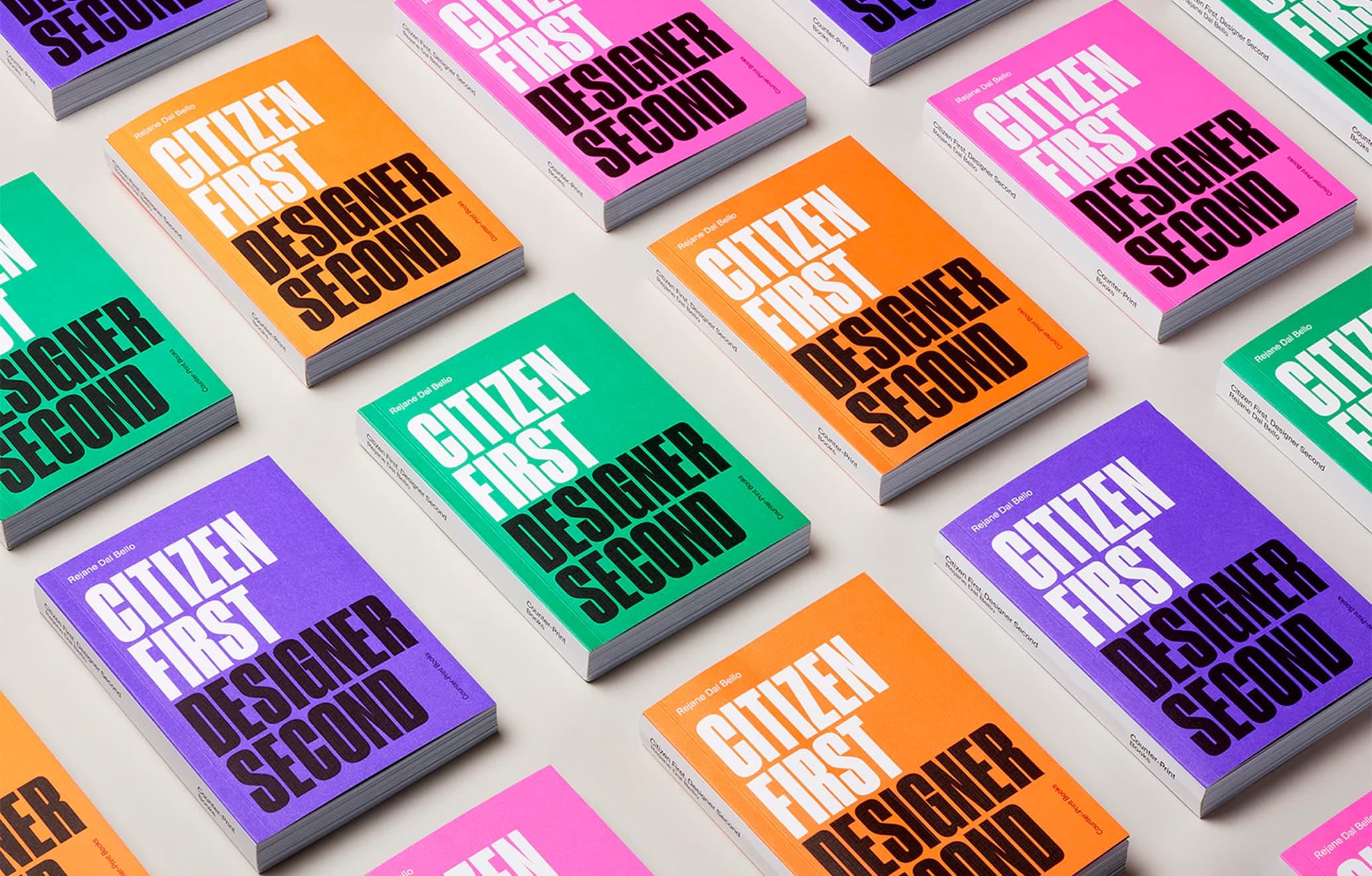 A diagonal grid of copies of the book "Citizen First, Designer Second" that shows off how its cover is printed in different colors: green, orange, pink, purple