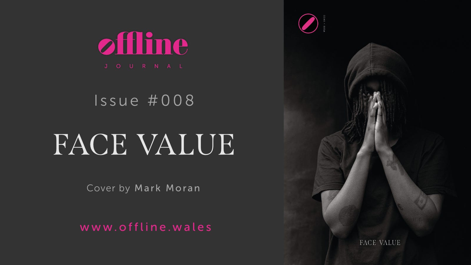 Promo image for Offline Journal issue #008 - FACE VALUE issue on portraiture work being made around Wales. Cover image by Mark Moran
