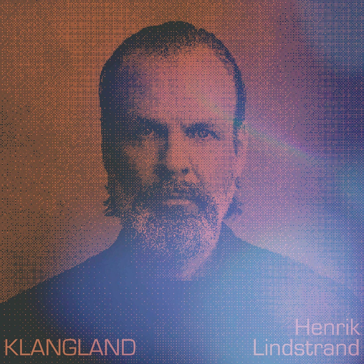 Klangland | Henrik Lindstrand