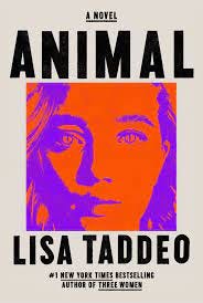 Animal by Lisa Taddeo | Goodreads