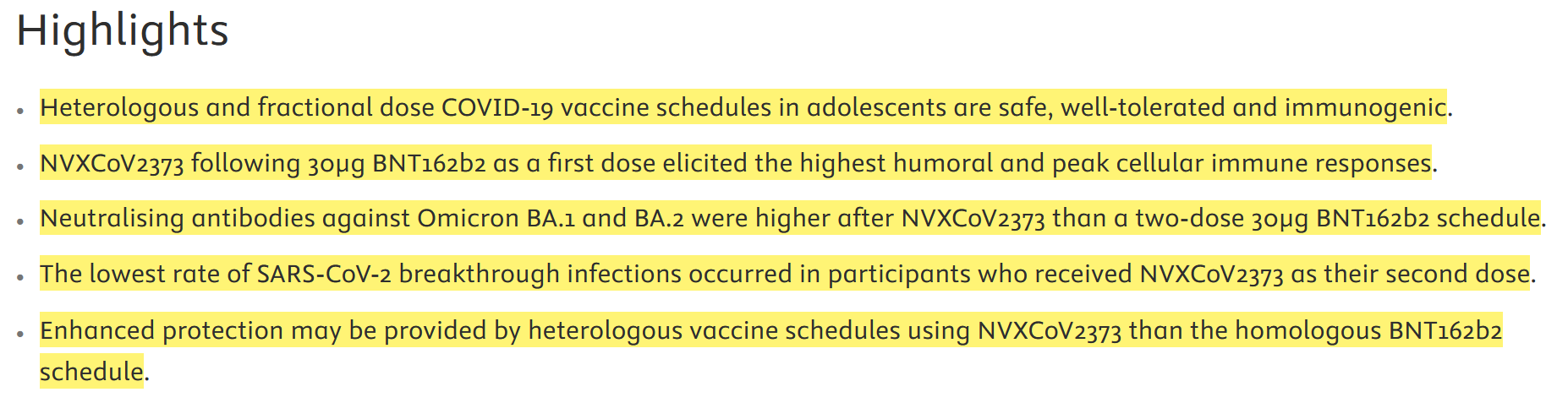 Heterologous and fractional dose COVID-19 vaccine schedules in adolescents are safe, well-tolerated and immunogenic. • NVXCoV2373 following 30µg BNT162b2 as a first dose elicited the highest humoral and peak cellular immune responses. • Neutralising antibodies against Omicron BA.1 and BA.2 were higher after NVXCoV2373 than a two-dose 30µg BNT162b2 schedule. • The lowest rate of SARS-CoV-2 breakthrough infections occurred in participants who received NVXCoV2373 as their second dose. • Enhanced protection may be provided by heterologous vaccine schedules using NVXCoV2373 than the homologous BNT162b2 schedule.