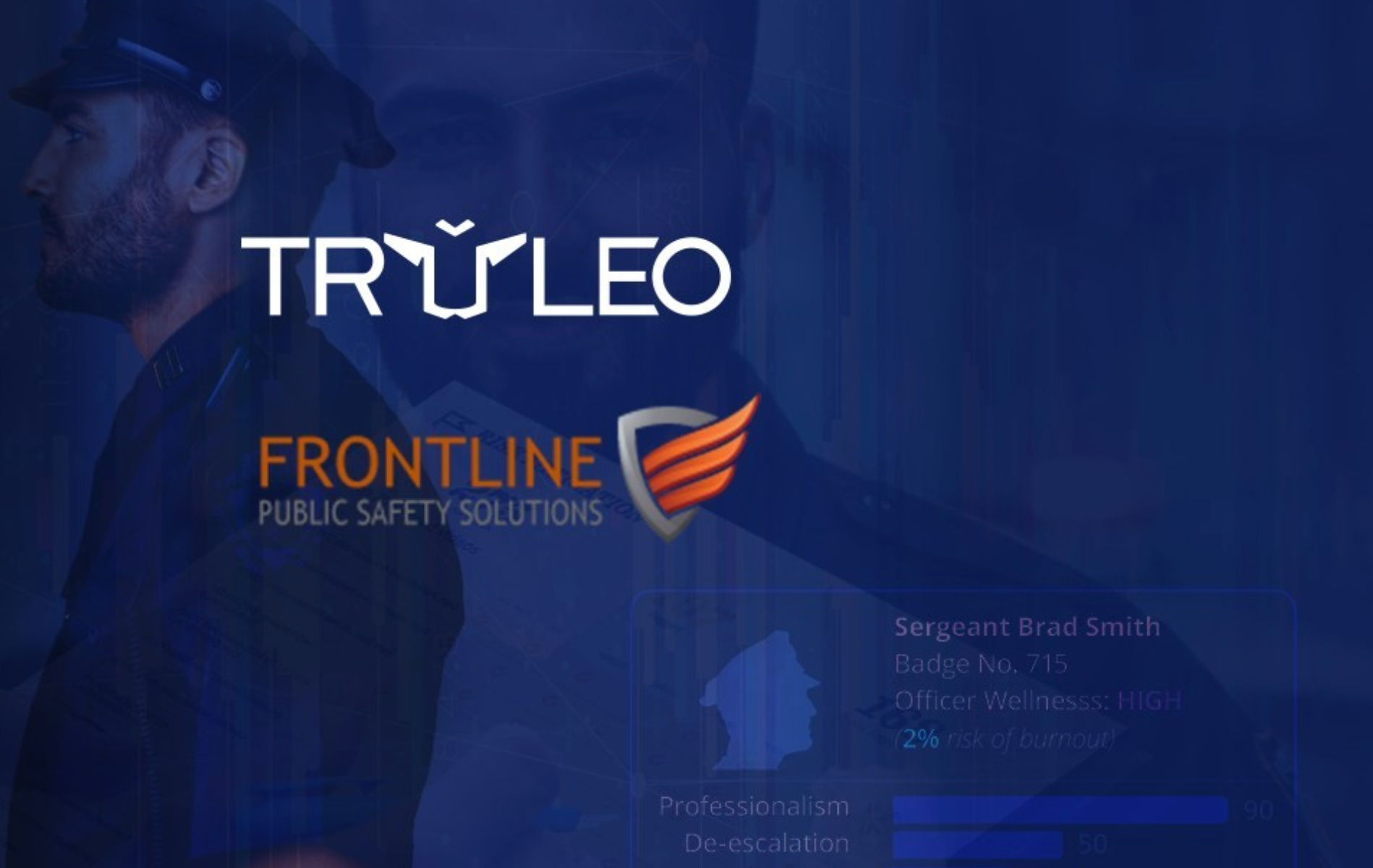 Logos of the Truleo Company and Frontline Public Safety Solution on a translucent navy blue background with a police officer barely visible in the background