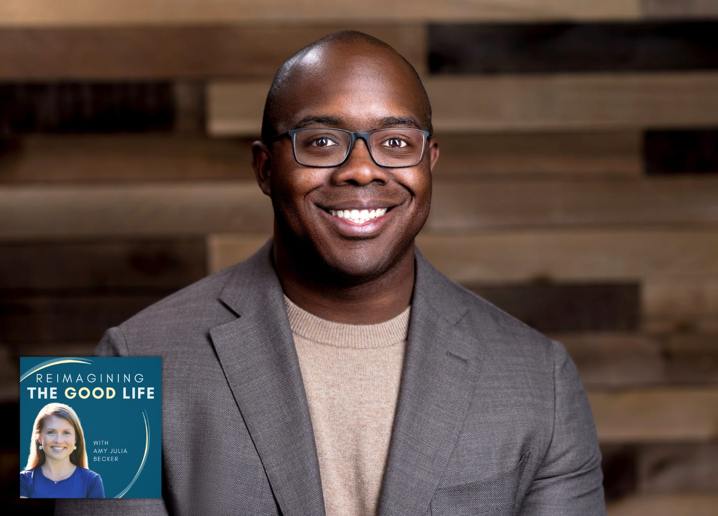 A professional headshot of a smile Esau McCaulley, who is wearing glasses, a beige sweater, and a gray blazer, posed in front of a wooden panel background. In the lower-left corner, there is a small graphic for the podcast "Reimagining the Good Life with Amy Julia Becker," featuring a circular photo of a smiling woman on a blue background with gold and white text.