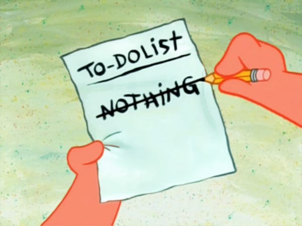 To-Do List: Nothing | SpongeBob SquarePants | Know Your Meme