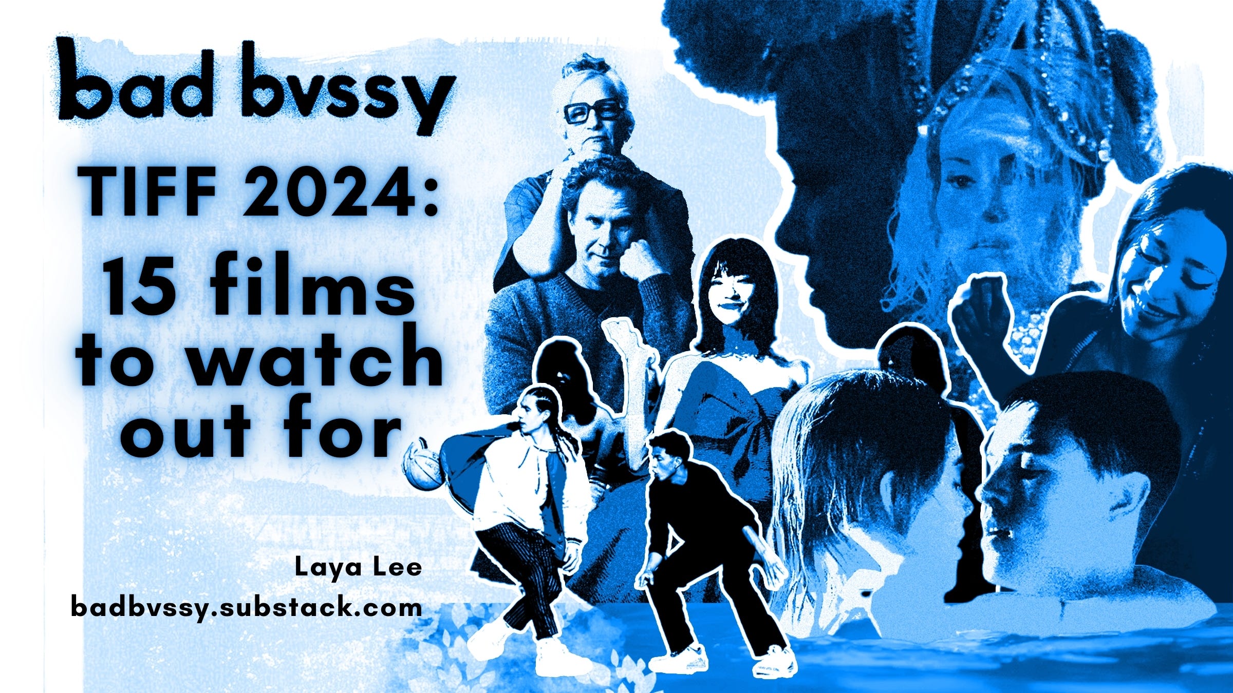 TIFF 2024: 15 films to watch out for. Laya Lee, Bad Bussy. Photo collage of films from this year's Toronto International Film Festival.