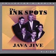 39 of 1001 Songs: The Ink Spots' Java Jive – An Innovative Pursuit