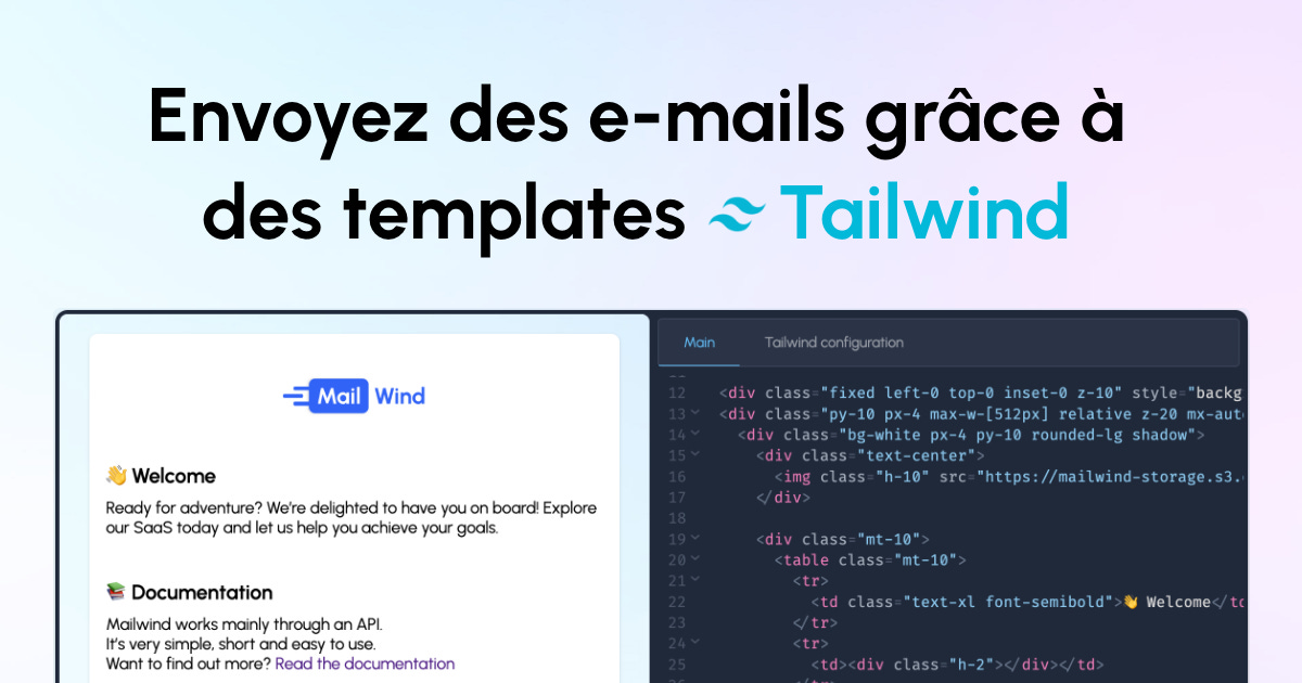 Affiche de présentation de MailWind. Envoyez des e-mails grâce à des templates Tailwind