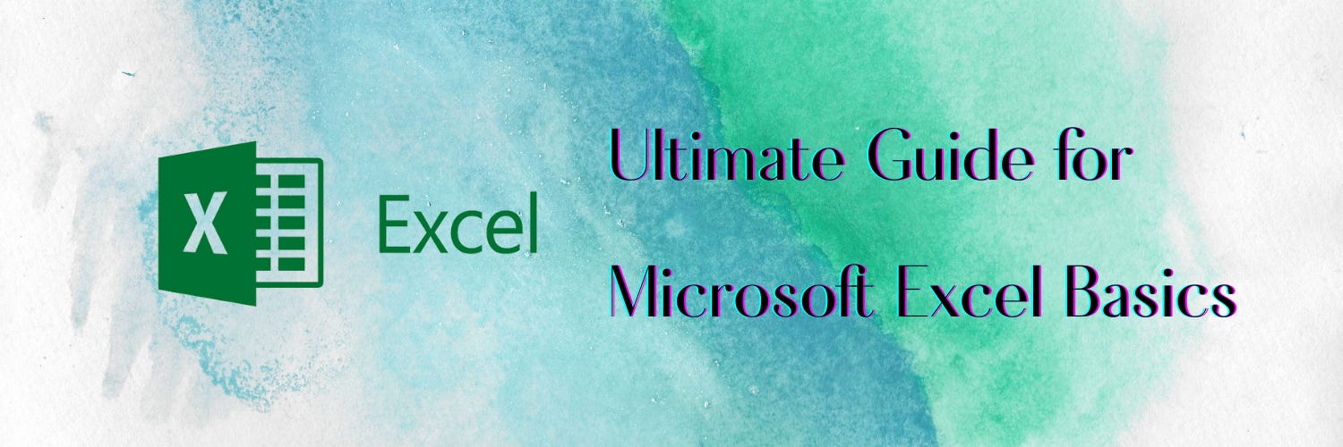 Ultimate Guide for Microsoft Excel Basics