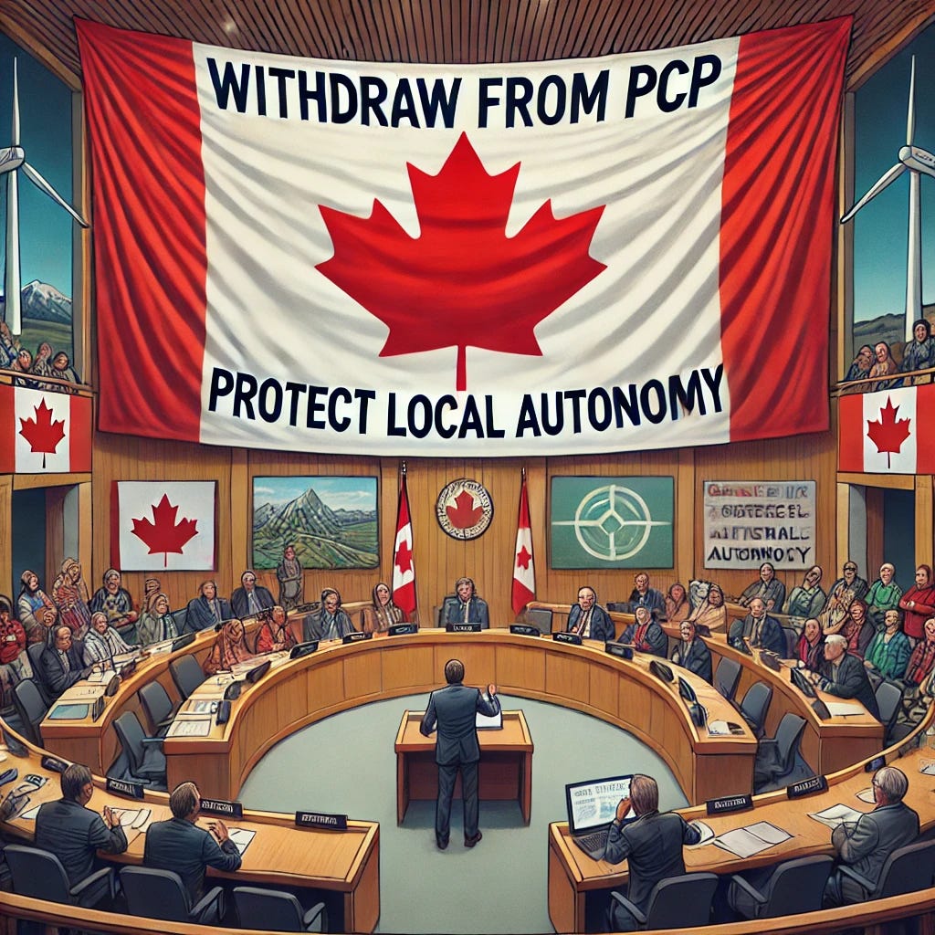 A compelling image showing a Canadian municipal council chamber with a large, striking banner reading 'Withdraw from PCP - Protect Local Autonomy' in bold red and white colors to emphasize Canadian identity. Council members are engaged in serious debate, with one speaker standing at a podium, pointing towards the banner with urgency. The room features elements that evoke environmental topics like wind turbines and solar panels in the background, but the focus is on the council's decision-making power. The overall mood is determined, with a clear emphasis on local control and a sense of urgency for action.