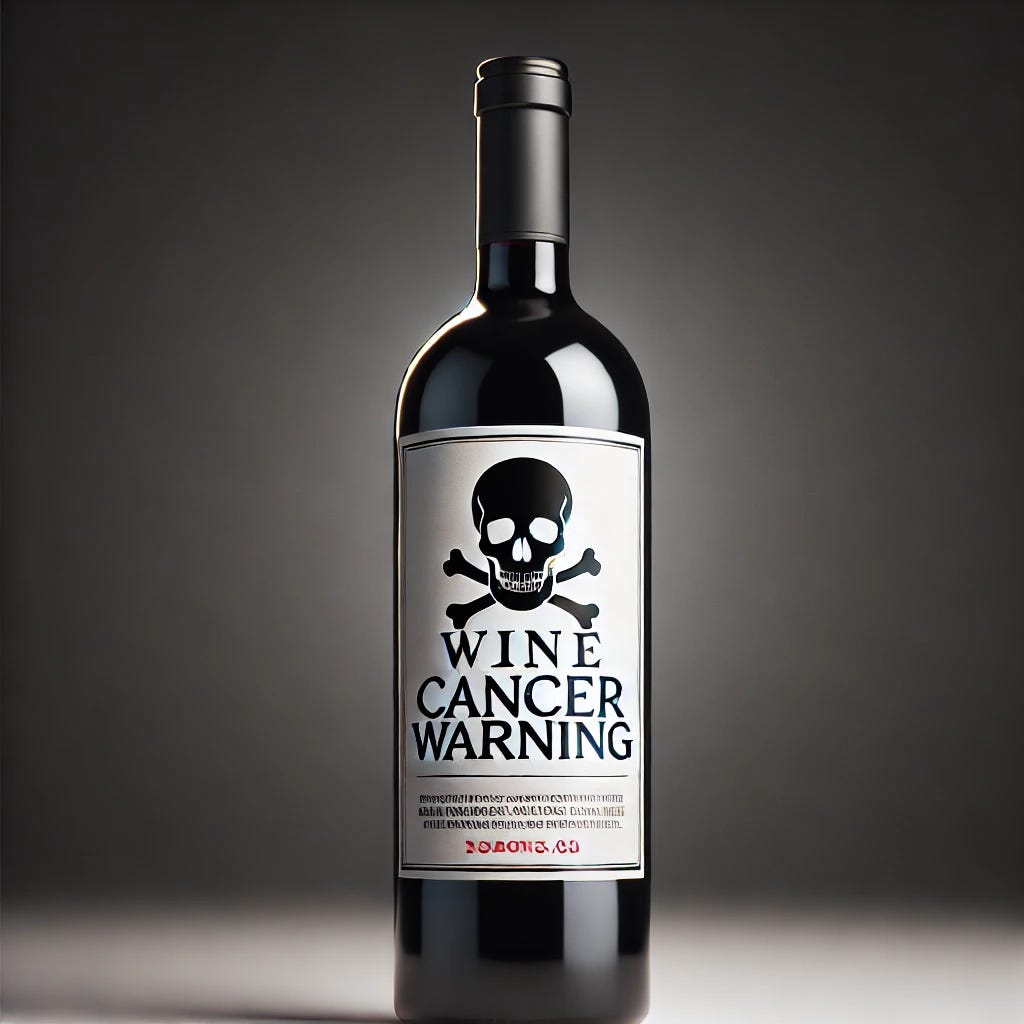 A realistic illustration of a bottle of wine with a dark, elegant label. The label prominently features a skull and crossbones symbol in a stark, cautionary style, alongside a clear cancer warning text. The setting is minimalist, with the wine bottle placed on a plain surface, emphasizing the label's message. The overall mood is somber and thought-provoking.