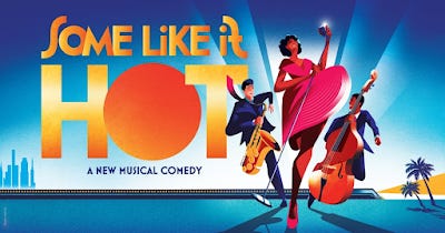 Some Like it Hot the Musical Header Image