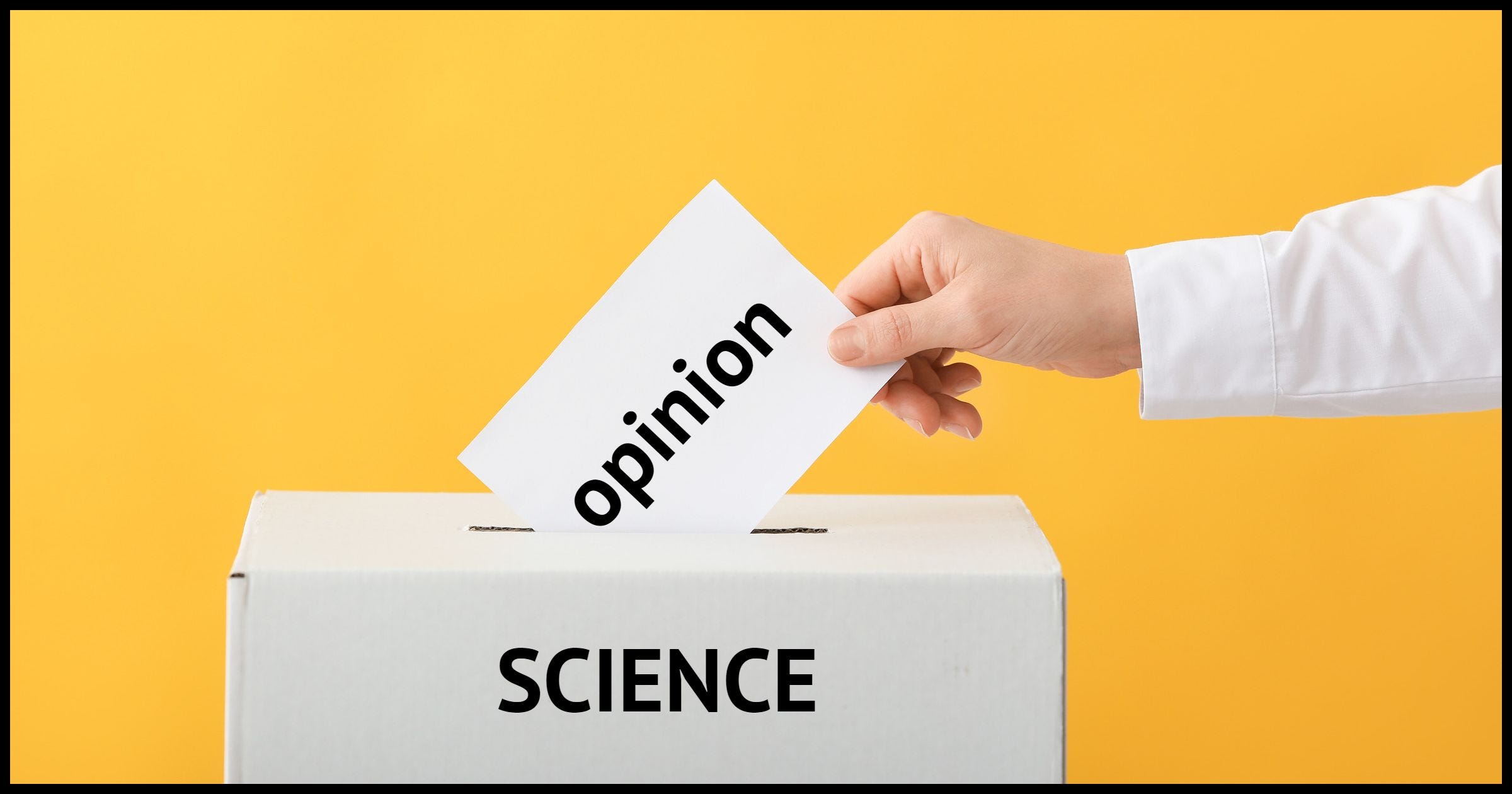 A card labeled 'opinion' being dropped into a vote collection box labeled 'science'.