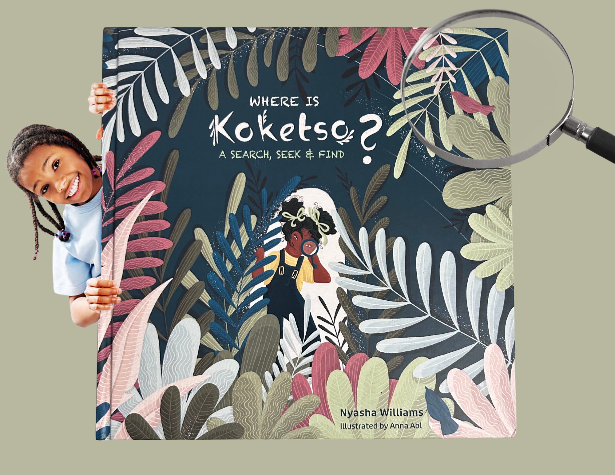 Author Nyasha Williams Where is Koketso? A Search Seek & Find Illustrator Anna Abl