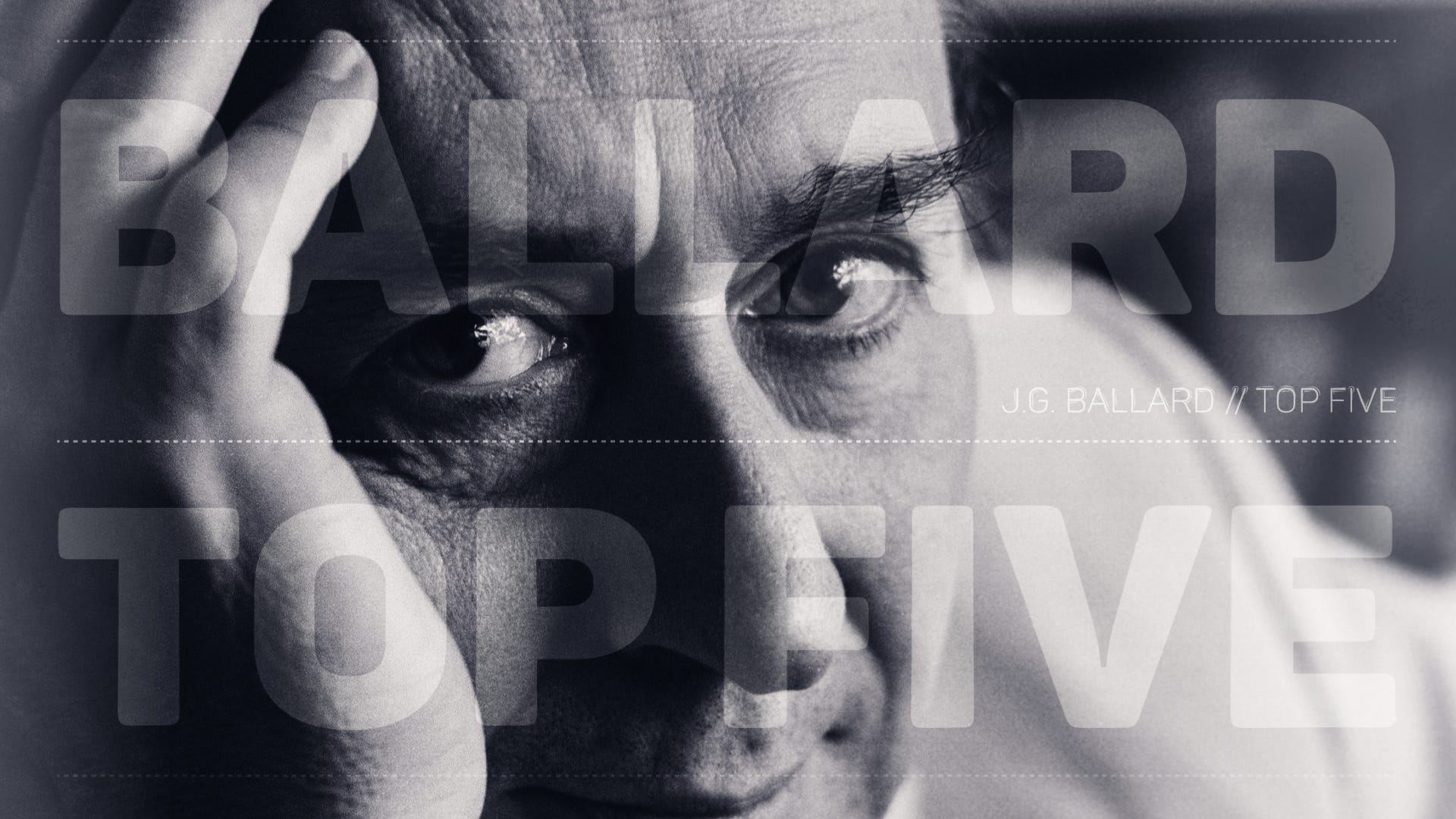 Top Five Novels of J.G. Ballard