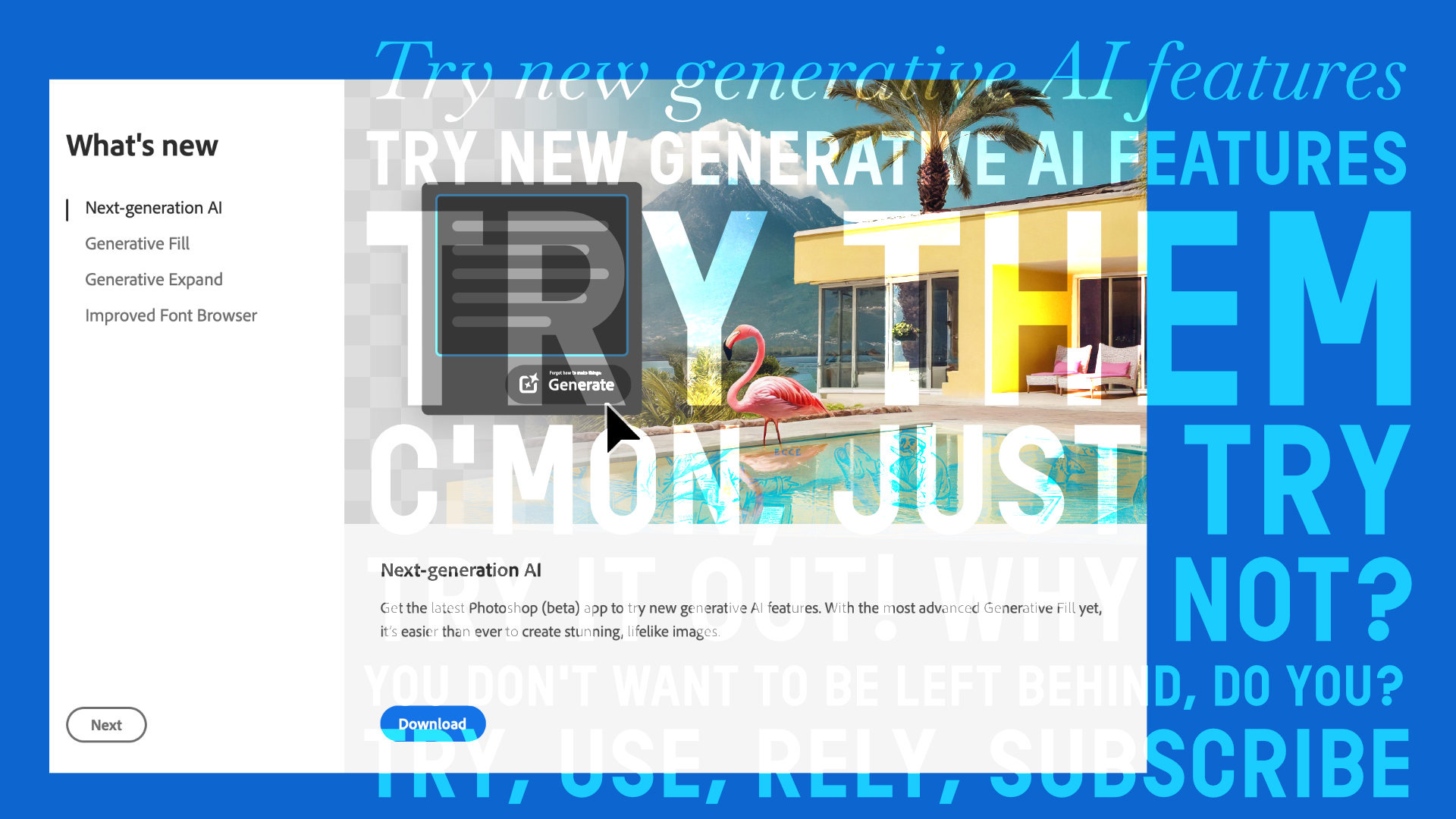 A screenshot of an Adobe pop-up, offering for you to "try [their] new generative AI features." Text is overlaid on top of the screenshot, reading: "Try new generative AI features. Try new generative AI features. Try them. C'mon, just try. Try it out! Why not? You don't want to be left behind, do you? Try, use, rely, subscribe"