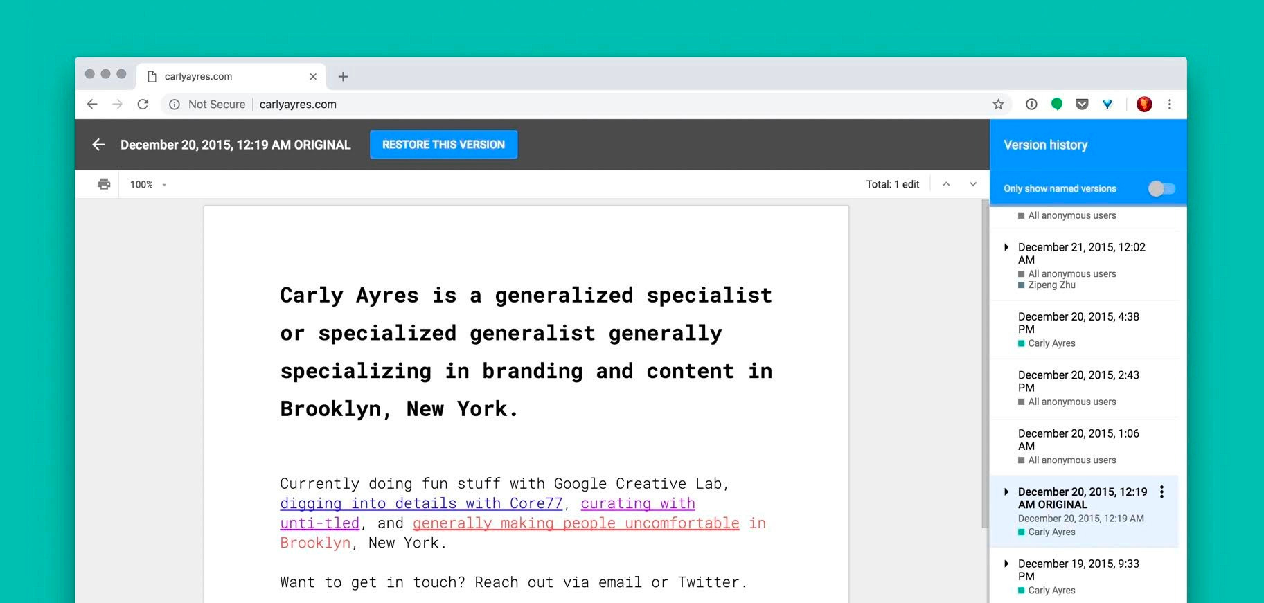 A screenshot of a version history interface for a document on Carly Ayres' website. The text displayed describes Carly Ayres as a "generalized specialist or specialized generalist" focused on branding and content in Brooklyn, New York. The interface shows a timeline of edits on the right, with timestamps from December 2015, listing users such as Carly Ayres and anonymous contributors. A blue "Restore this version" button is visible at the top of the page.