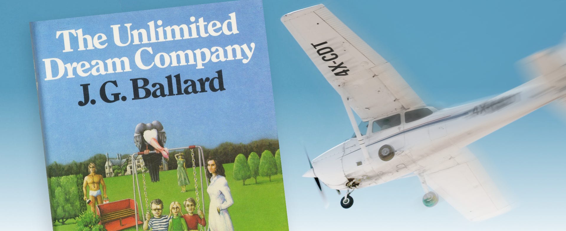 J.G. Ballard - The Unlimited Dream Company